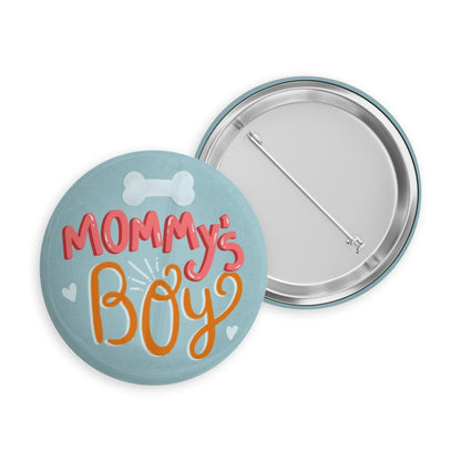 Mommy's Boy Pin